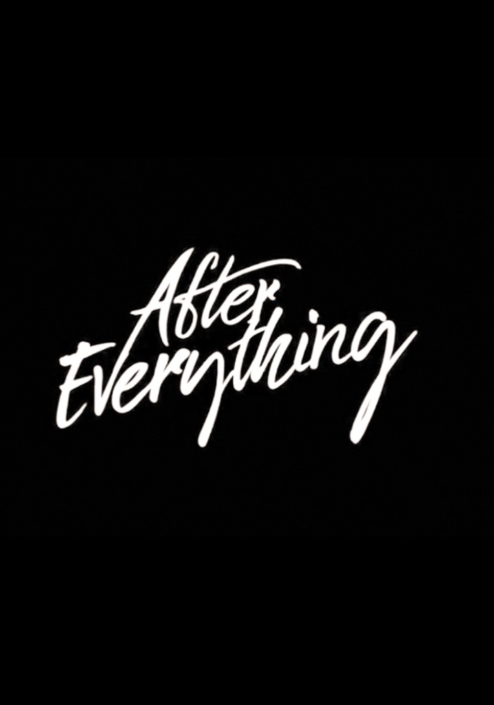 After Everything movie watch streaming online